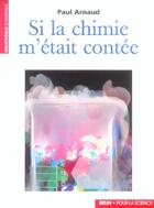 Couverture du livre « Si la chimie m'était contée » de Paul Arnaud aux éditions Belin