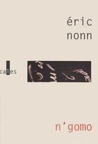 Couverture du livre « N'gomo » de Eric Nonn aux éditions Verticales