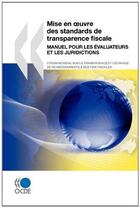 Couverture du livre « Mise en oeuvre des standards de transparence fiscale » de  aux éditions Ocde