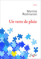 Couverture du livre « Un verre de pluie » de Martine Rodmanski aux éditions Editions De La Grande Ourse