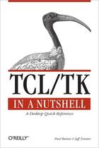 Couverture du livre « Tcl And Tk In A Nutshell » de Paul Raines aux éditions O Reilly & Ass