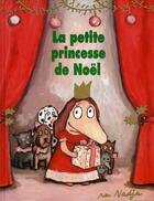 Couverture du livre « La petite princesse de noël » de Nadja aux éditions Ecole Des Loisirs