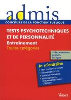 Couverture du livre « Tests psychotechniques et de personnalité ; toutes catégories ; je m'entraîne » de  aux éditions Vuibert