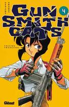 Couverture du livre « Gunsmith cats Tome 4 » de Kenichi Sonoda aux éditions Glenat