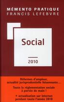 Couverture du livre « Mémento pratique ; mémento social (édition 2010) » de  aux éditions Lefebvre