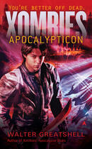 Couverture du livre « Xombies: Apocalypticon » de Greatshell Walter aux éditions Penguin Group Us