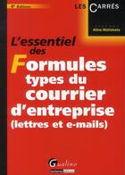 Couverture du livre « L'essentiel des formules types du courrier d'entreprise (4e édition) » de Aline Nishimata aux éditions Gualino
