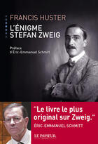 Couverture du livre « L'enigme Stefan Zweig » de Francis Huster aux éditions Le Passeur