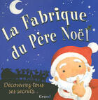 Couverture du livre « La vie secrète du Père Noël » de Simone Abel aux éditions Grund