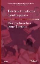 Couverture du livre « Restructurations d'entreprises ; des recherches pour l'action » de  aux éditions Vuibert