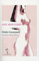 Couverture du livre « Avec mon corps » de Nikki Gemmell aux éditions Au Diable Vauvert