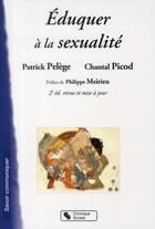 Couverture du livre « Éduquer à la sexualité » de Picod et Pelege aux éditions Chronique Sociale