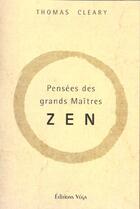 Couverture du livre « Pensees des grands maitres zen » de Cleary Thomas F. aux éditions Vega
