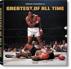Couverture du livre « Greatest of all time ; a tribute to Muhammad Ali » de  aux éditions Taschen