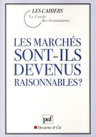 Couverture du livre « Les marchés sont-ils devenus raisonnables ? » de Olivier Pastre aux éditions Puf