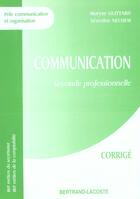 Couverture du livre « Guide Communication 2nde Profes. » de M.Guittard aux éditions Bertrand Lacoste