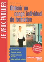 Couverture du livre « Obtenir un congé individuel de formation » de Nathalie Samson aux éditions L'etudiant