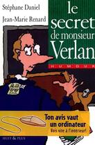 Couverture du livre « Le secret de monsieur verlan » de Daniel/Renard Stepha aux éditions Casterman