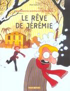 Couverture du livre « Les pauvres aventures de Jérémie Tome 3 ; le reve de Jérémie » de Riad Sattouf aux éditions Dargaud