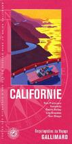 Couverture du livre « Californie ; San Francisco, Yosemite, Death Valley, Los Angeles, San Diego » de Collectif Gallimard aux éditions Gallimard-loisirs