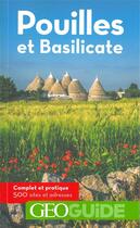Couverture du livre « GEOguide ; Pouilles et Basilicate (édition 2019) » de Carole Saturno aux éditions Gallimard-loisirs