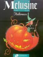 Couverture du livre « Mélusine t.2 ; Halloween » de Francois Gilson et Clarke aux éditions Cinebook