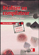 Couverture du livre « Réaliser un compilateur » de Nino Silverio aux éditions Eyrolles
