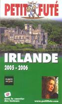 Couverture du livre « IRLANDE (édition 2005/2006) » de Collectif Petit Fute aux éditions Le Petit Fute
