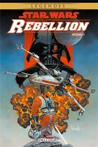 Couverture du livre « Star Wars - rébellion ; intégrale t.1 » de  aux éditions Delcourt