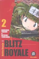 Couverture du livre « Blitz royale t.2 » de Koushun Takami et Tomizawa Hitoshi aux éditions Soleil