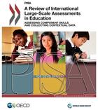 Couverture du livre « A review of international large-scale assessments in education ; assessing component skills and collecting contextual data » de Ocde aux éditions Ocde
