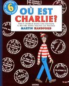 Couverture du livre « Où est Charlie? » de Martin Handford aux éditions Grund