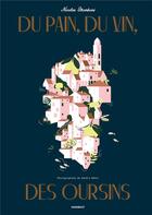 Couverture du livre « Corse ! du pain, du vin, des oursins » de Nicolas Stromboni et Sandra Mahut aux éditions Marabout