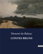 Couverture du livre « CONTES BRUNS » de Honoré De Balzac aux éditions Culturea