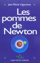 Couverture du livre « Les pommes de newton » de Jean-Marie Vigoureux aux éditions Albin Michel