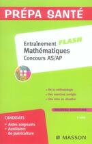 Couverture du livre « Entraînement flash mathématiques concours as/ap » de Labis-P aux éditions Elsevier-masson