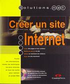 Couverture du livre « Creer Un Site Internet » de Olivier Pavie et Eric Charton aux éditions Campuspress