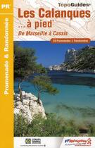 Couverture du livre « Les Calanques à pied ; de Marseille à Cassis ; 13 - PR - P132 (édition 2010) » de  aux éditions Ffrp