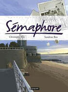 Couverture du livre « Sémaphore » de Bon Sandrine & Chris aux éditions Paquet