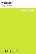 Couverture du livre « Hong Kong 2014 » de  aux éditions Phaidon Press