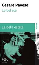 Couverture du livre « Le bel été / la bella estate » de Cesare Pavese aux éditions Folio