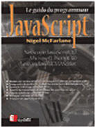 Couverture du livre « Le Guide Du Programmateur Javascript » de Nigel Mcfarlane aux éditions Eyrolles