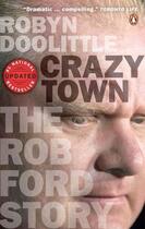 Couverture du livre « Crazy Town » de Doolittle Robyn aux éditions Penguin Canada
