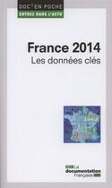 Couverture du livre « France 2014, les données clés » de  aux éditions Documentation Francaise