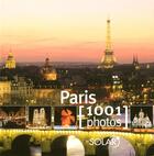 Couverture du livre « Paris 1001 photos » de  aux éditions Solar