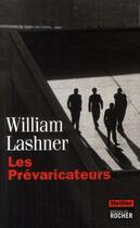 Couverture du livre « Les prévaricateurs » de William Lashner aux éditions Rocher