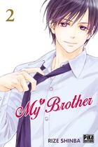 Couverture du livre « My brother Tome 2 » de Rize Shinba aux éditions Pika