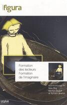 Couverture du livre « Formation des lecteurs ; formation de l'imaginaire » de  aux éditions Pu De Quebec