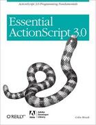Couverture du livre « Essential ActionScript 3.0 » de Colin Moock aux éditions O Reilly