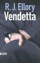 Couverture du livre « Vendetta » de Roger Jon Ellory aux éditions Sonatine
